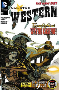 Title: All Star Western #12 (2011- ), Author: Justin Gray