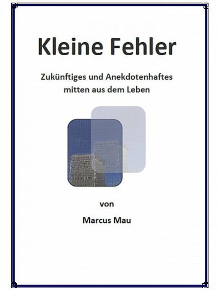 Kleine Fehler