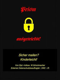 Title: Prism ausgetrickst!, Author: Wolfgang Schuhmacher