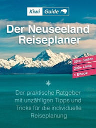 Title: Der Neuseeland Reiseplaner, Author: Tim Brach