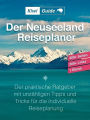 Der Neuseeland Reiseplaner