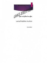 Title: Lake-Erotism - Sex und Mord am See, Author: Rednaxela Ewu