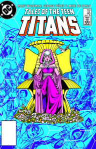 Title: Tales of the Teen Titans #46 (1984-1988), Author: Marv Wolfman