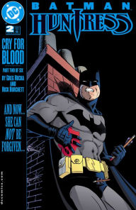 Title: Batman/Huntress: Cry for Blood #2, Author: Greg Rucka