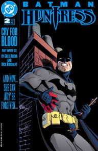 Title: Batman/Huntress: Cry for Blood #2 (NOOK Comics with Zoom View), Author: Greg Rucka