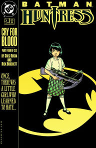 Title: Batman/Huntress: Cry for Blood #4, Author: Greg Rucka