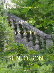 Title: Mordet i Risveden, Author: Suni Olson