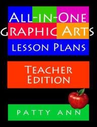 Title: All-in-One Graphic Arts Lesson Plans, Author: Patty Ann