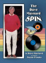 The Dave Maynard Spin