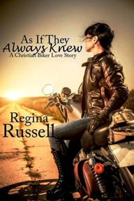 Title: As if They Always Knew, Author: Regina Russell