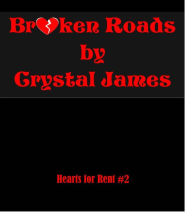 Title: Broken Roads, Author: Crystal James