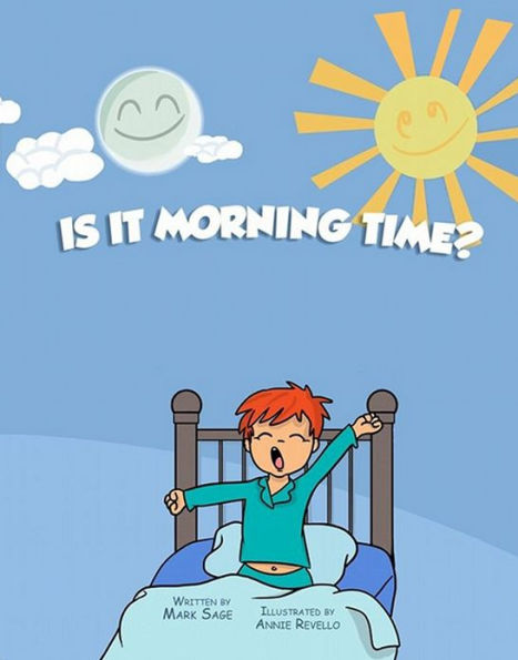 Is It Morning Time?