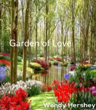 Title: Garden of Love, Author: Wendy Hershey