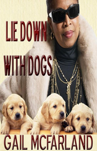 Lie Down With Dogs (The Loi Cramer Journals, #2)