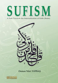 Title: Sufism, Author: Osman Nuri Topbas