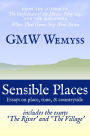 Sensible Places: Essays on Place, Time, & Countryside