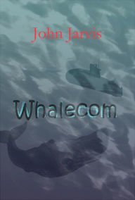 Title: Whalecom, Author: John Jarvis