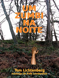 Title: Um zumbi na noite, Author: Rafa Lombardino