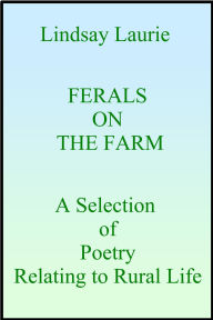 Title: Ferals on the Farm, Author: Lindsay Laurie