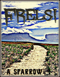 Title: Frelsi (Book Two of The Liminality), Author: A. Sparrow