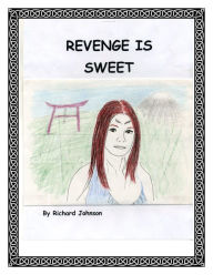 Title: Revenge is Sweet, Author: Richard Johnson