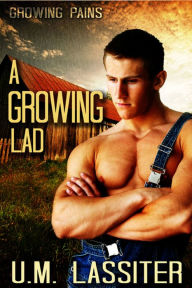 Title: A Growing Lad, Author: U. M. Lassiter