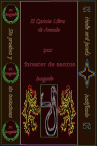 Title: El Quinto Libro de Amado, Author: Forester de Santos