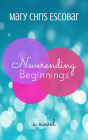 Neverending Beginnings