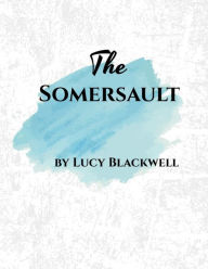 Title: The Somersault, Author: Lucy Blackwell