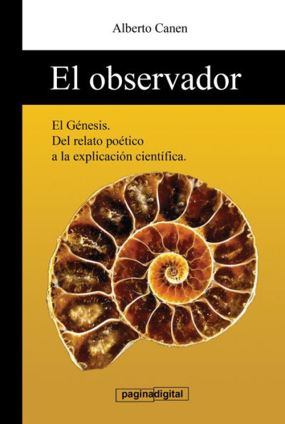 El observador del Genesis. Testigo de la creacion.