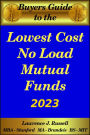 Buyer's Guide to the Lowest Cost No Load Mutual Funds 2023