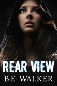 Title: Rear View, Author: B. E. Walker
