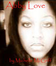 Title: Abby Love, Author: Michelle McGriff