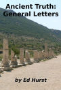 Ancient Truth: General Letters