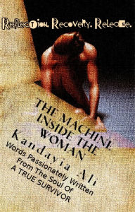 Title: The Machine Inside The Woman, Author: #OurWrite2Reach JES DigiWorX