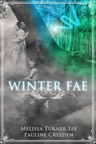 Title: Winter Fae, Author: Melissa Turner Lee