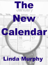 Title: The New Calendar, Author: Linda Murphy