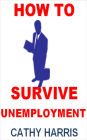 How To Survive Unemployment [Article]