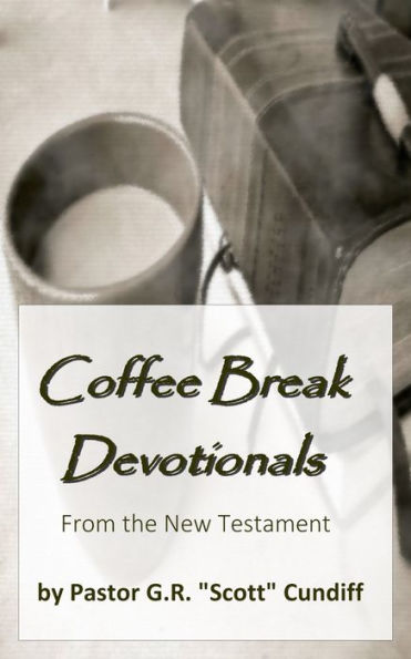 Coffee Break Devotionals: from the New Testament