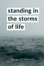 Standing in the Storms of Life