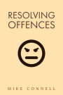 Resolving Offences