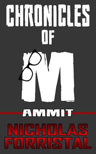 Chronicles of M: Ammit (Book 2)