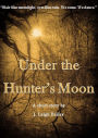 Under the Hunter's Moon