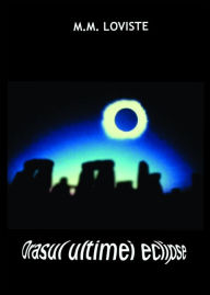 Title: Orasul Ultimei Eclipse, Author: M.M. Loviste