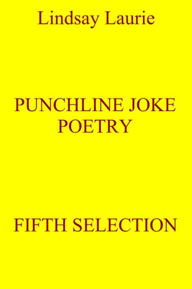 Punchline Joke Poetry Fifth Selection