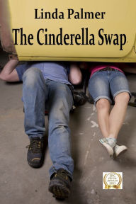 Title: The Cinderella Swap, Author: Linda Palmer