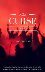 Title: The Curse of Troy: Helen's Story, Author: Luciana Cavallaro