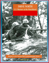 Title: Marines in the Korean War Commemorative Series: Drive North - U.S. Marines at the Punchbowl, Author: Progressive Management