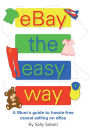 eBay the easy way - A Mum's Guide to hassle-free casual selling on eBay