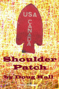 Title: Shoulder Patch, Author: Doug Hall